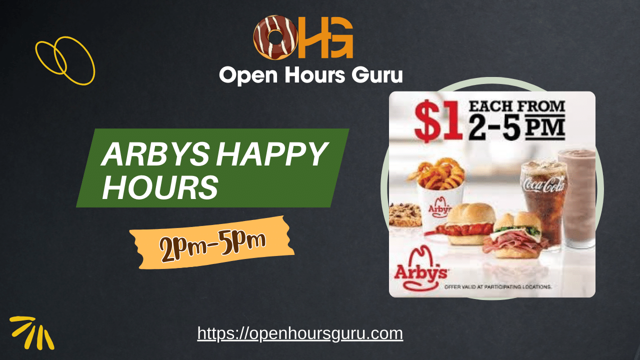 Arbys Happy Hour Timings, Menu and Deals (Updated 2024) - Open Hours Guru