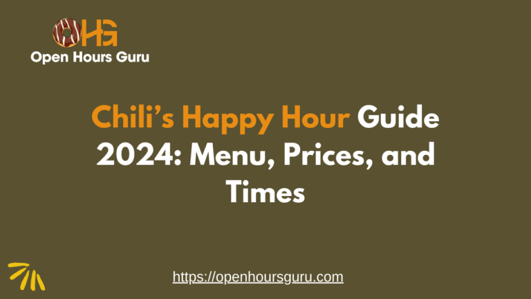 A graphic with a brown background and text that reads: "Chili's Happy Hour Guide 2024: Menu, Prices, and Times." A website link at the bottom says "https://openhoursguru.com." The left corner features an orange logo.