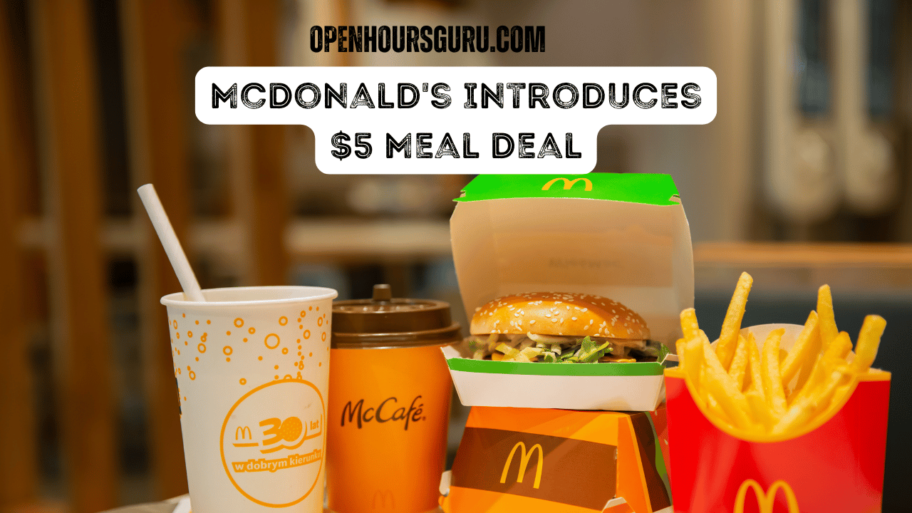 McDonald's $5 Meal Deal includes a burger in a branded box, a McCafé cup, a drink cup, and a container of fries, all featuring McDonald's distinctive packaging.