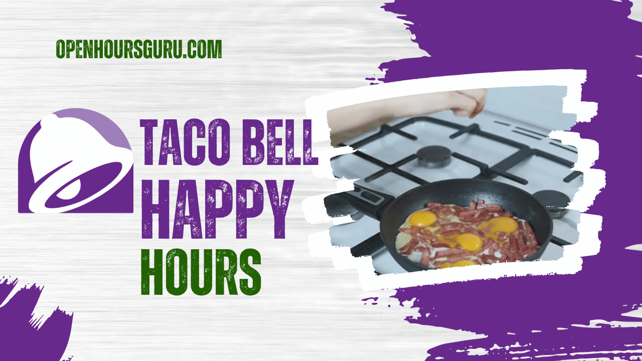 Taco Bell Happy Hour: Time, Menu & Prices in February 2025 (Updated)