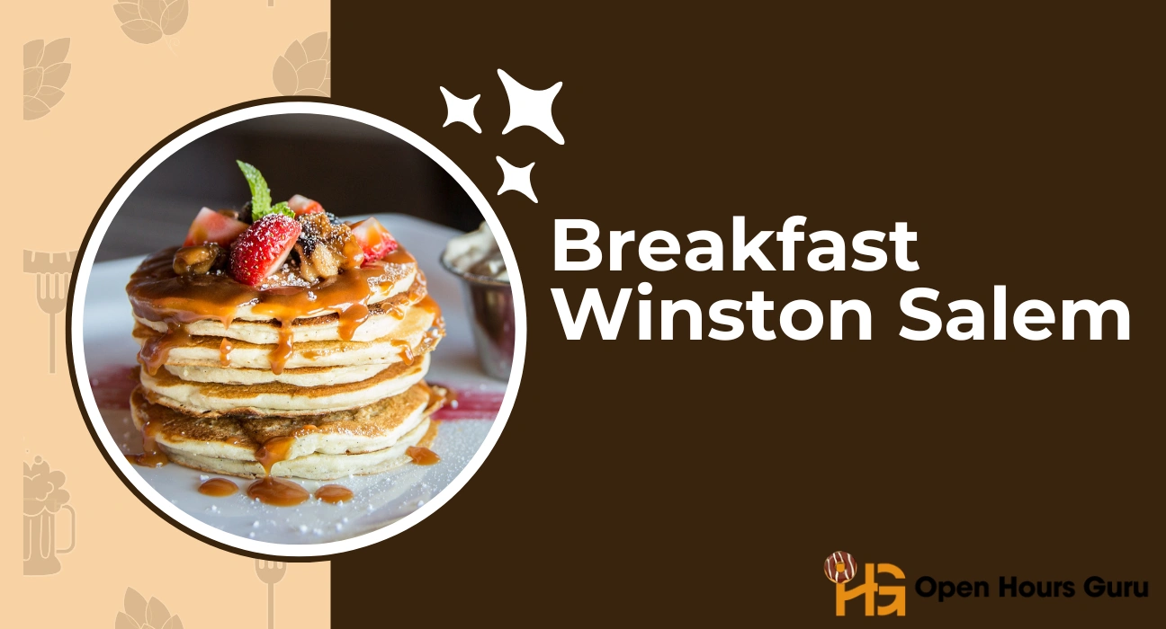 Breakfast Winston Salem