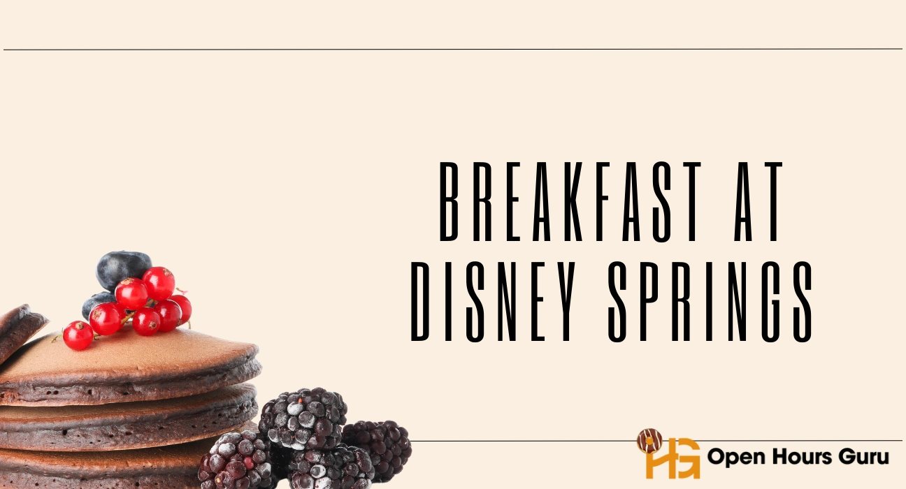 Breakfast at Disney Springs