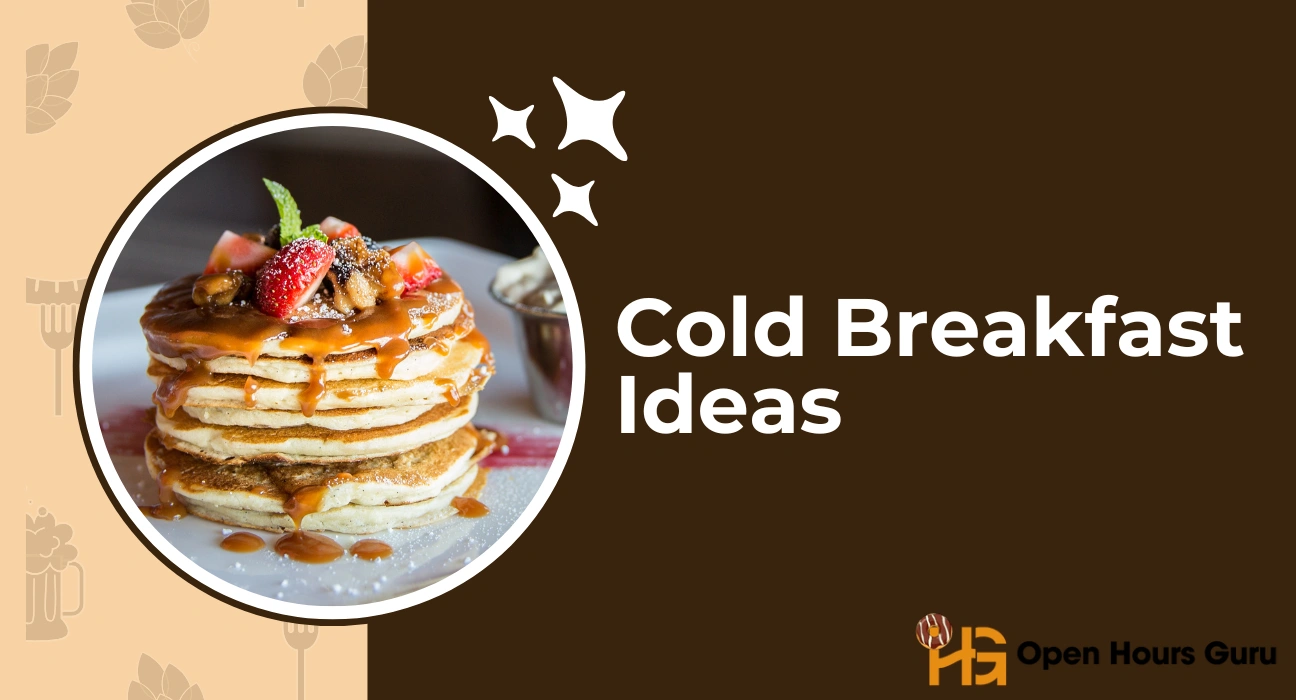 Cold Breakfast Ideas