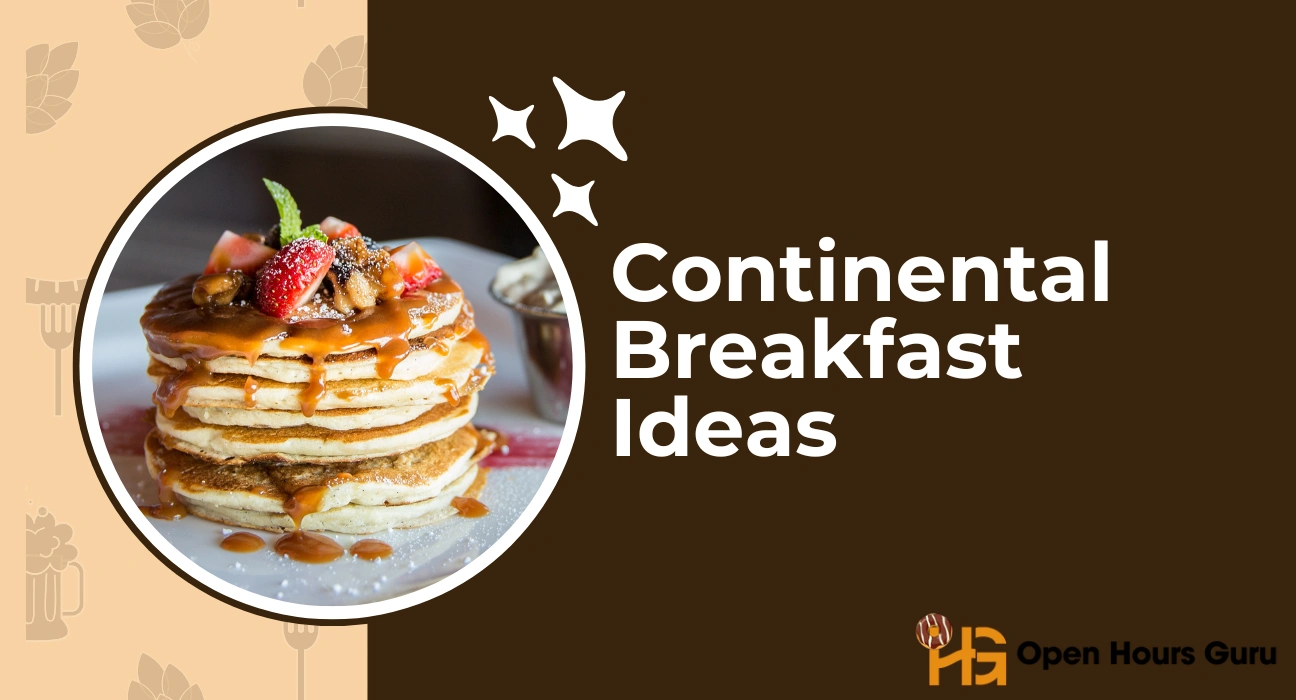 Continental Breakfast Ideas