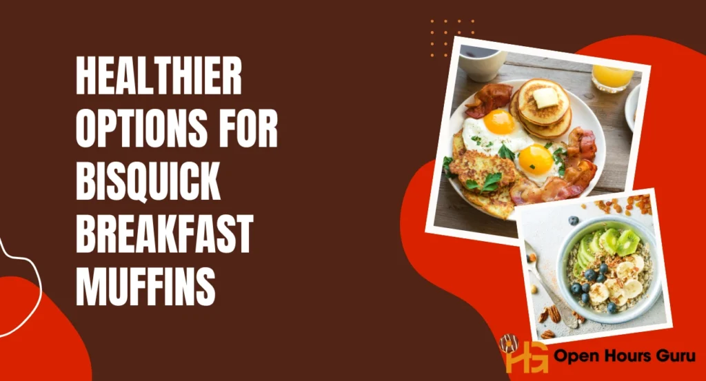 Healthier Options for Bisquick Breakfast Muffins