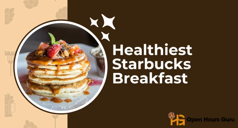 Healthiest Starbucks Breakfast