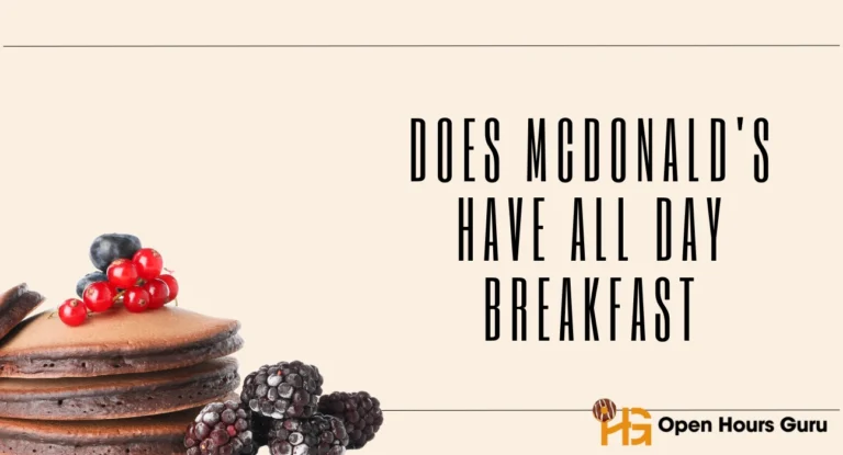 Does McDonald's Have All Day Breakfast