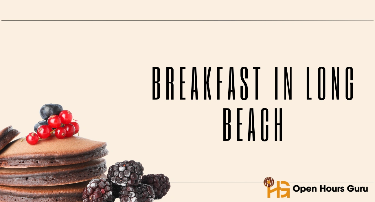 Breakfast in Long Beach